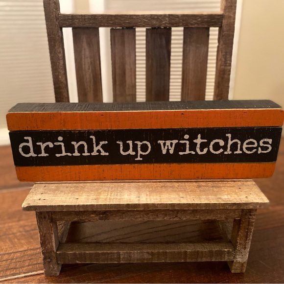 Drink Up Witches Sign, Halloween Wood Sign Primitives By Kathy, Halloween Decor - Picture 2 of 12